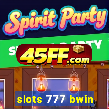 slots 777 bwin